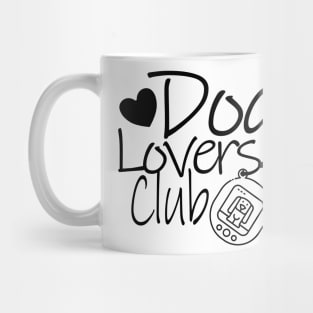 Dog lovers club Mug